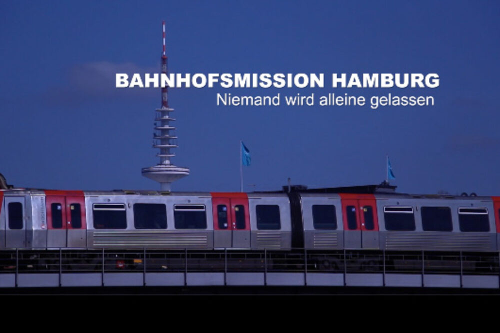 Bahnhofsmission Hamburg –                              niemand wird alleine gelassen